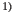 $^{1)}$