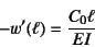 \begin{displaymath}
-w'(\ell)=\dfrac{C_0\ell}{EI}
\end{displaymath}