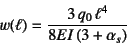 \begin{displaymath}
w(\ell)=\dfrac{3 q_0 \ell^4}{8EI\left(3+\alpha_s\right)}
\end{displaymath}