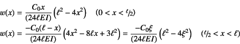 \begin{eqnarray*}
w(x)&=&\dfrac{C_0x}{(24\ell EI)}\left(\ell^2-4x^2\right) \quad...
...\ell^2-4\xi^2\right) \quad
\left(\slfrac{\ell}{2}<x<\ell\right)
\end{eqnarray*}