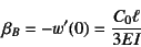 \begin{displaymath}
\beta_B=-w'(0)=\dfrac{C_0\ell}{3EI}
\end{displaymath}