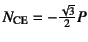 $N_{\mbox{\scriptsize CE}}= -\frac{\sqrt{3}}{2}P$