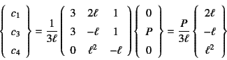 \begin{displaymath}
\left\{\begin{array}{c}
c_1  c_3  c_4
\end{array}\righ...
...begin{array}{c}
2\ell  -\ell  \ell^2
\end{array}\right\}
\end{displaymath}