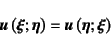 \begin{displaymath}
\fat{u}\left(\fat{\xi};\fat{\eta}\right)
= \fat{u}\left(\fat{\eta};\fat{\xi}\right)
\end{displaymath}