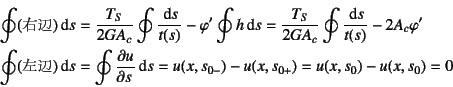 \begin{eqnarray*}
\oint(\mbox{E})\dint s&=&\dfrac{T_S}{2GA_c}\oint\dfrac{\din...
...oint\D{u}{s}\dint s=u(x,s_{0-})-u(x,s_{0+})
=u(x,s_0)-u(x,s_0)=0
\end{eqnarray*}