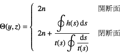 \begin{displaymath}
\Theta(y,z)=\left\{
\begin{array}{ll}
2n & \mbox{Jf} \...
...& \mbox{f}
\end{array}\right.
\index{=theta@$\Theta$}%
\end{displaymath}