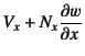 $V_x+N_x\D{w}{x}$