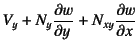 $V_y+N_y\D{w}{y}+N_{xy}\D{w}{x}$