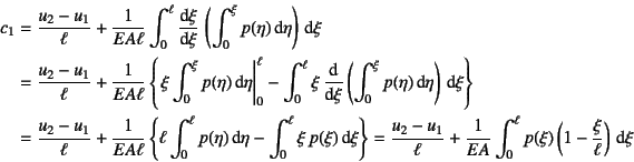 \begin{eqnarray*}
c_1&=&\dfrac{u_2-u_1}{\ell}+\dfrac{1}{EA\ell}
\int_0^\ell \D*...
...EA}
\int_0^\ell p(\xi)\left(1-\dfrac{\xi}{\ell}\right) \dint\xi
\end{eqnarray*}