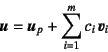 \begin{displaymath}
\fat{u}=\fat{u}_p+\sum_{i=1}^m c_i \fat{v}_i
\end{displaymath}