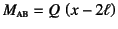 $M\subsc{ab}=Q \left(x-2\ell\right)$