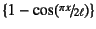 $\left\{1-\cos(\slfrac{\pi x}{2\ell})\right\}$