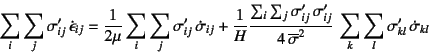 \begin{displaymath}
\sum_i \sum_j \sigma'_{ij} \dot{\epsilon}_{ij} =
\dfrac{1}...
...{\sigma}^2}  
\sum_k \sum_l \sigma'_{kl}  \dot{\sigma}_{kl}
\end{displaymath}