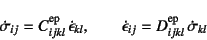 \begin{displaymath}
\dot{\sigma}_{ij} =
C\super{ep}_{ijkl} \dot{\epsilon}_{kl}...
...d
\dot{\epsilon}_{ij} = D\super{ep}_{ijkl} \dot{\sigma}_{kl}
\end{displaymath}