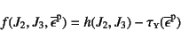 \begin{displaymath}
f(J_2,J_3,\overline{\epsilon}\super{p})=
h(J_2, J_3)-\tau\subsc{y}(\overline{\epsilon}\super{p})
\end{displaymath}