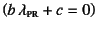 $\left(b \lambda\subsc{pr}+c=0\right)$