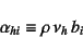 \begin{displaymath}
\alpha_{hi}\equiv \rho \nu_h b_i
\end{displaymath}