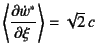 $\left\langle\D{\dot{w}^\ast}{\xi}\right\rangle=
\sqrt{2} c$