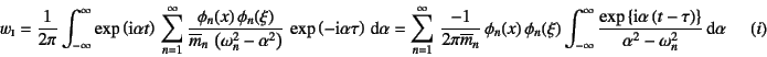 \begin{displaymath}
w\subsc{i}=\dfrac{1}{2\pi}\int_{-\infty}^\infty
\exp\left(\...
...au\right)\right\}}
{\alpha^2-\omega_n^2}\dint\alpha
\eqno{(i)}
\end{displaymath}