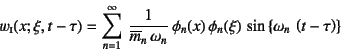 \begin{displaymath}
w\subsc{i}(x;\xi,t-\tau)
=\sum_{n=1}^\infty   \dfrac{1}{\o...
...,\phi_n(\xi) \sin\left\{\omega_n \left(t-\tau\right)\right\}
\end{displaymath}