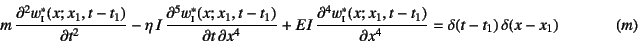 \begin{displaymath}
m \D[2]{w^*\subsc{i}(x;x_1,t-t_1)}{t}
-\eta I \D[5][4][x...
...sc{i}(x;x_1,t-t_1)}{x}=\delta(t-t_1) \delta(x-x_1)
\eqno{(m)}
\end{displaymath}