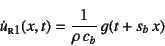 \begin{displaymath}
\dot{u}\subsc{r1}(x,t)=\dfrac{1}{\rho c_b} g(t+s_b x)
\end{displaymath}