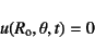 \begin{displaymath}
u(R\sub{o}, \theta, t)=0
\end{displaymath}