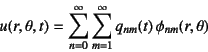 \begin{displaymath}
u(r,\theta,t)=\sum_{n=0}^\infty \sum_{m=1}^\infty
q_{nm}(t) \phi_{nm}(r,\theta)
\end{displaymath}