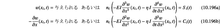 \begin{manyeqns}
w(x_i,t)=\mbox{^}  &\mbox{邢}&\quad
n_i \lef...
...2]{w}{x}(x_i,t)
-\eta I \D[3][2][x]{w}{t}(x_i,t)\right)=C_i(t)
\end{manyeqns}