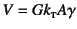 $V=Gk\subsc{t}A\gamma$