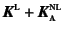 $\fat{K}\supersc{l}+\fat{K}\supersc{nl}\subsc{a}$