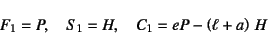 \begin{displaymath}
F_1=P, \quad S_1=H, \quad C_1=eP-\left(\ell+a\right) H
\end{displaymath}