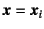 $\fat{x}=\fat{x}_i$