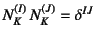 $N_K^{(I)} N_K^{(J)}=\delta^{IJ}$