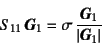 \begin{displaymath}
S_{11} \fat{G}_1=\sigma \dfrac{\fat{G}_1}{\left\vert\fat{G}_1\right\vert}
\end{displaymath}