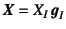 $\fat{X}=X_I \fat{g}_I$