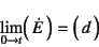 \begin{displaymath}
\lim_{0\to t} \matrx{\dot{E}} = \matrx{d}
\end{displaymath}