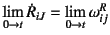 $\displaystyle
\lim_{0\to t}\dot{R}_{iJ}=\lim_{0\to t}\omega^R_{ij}$