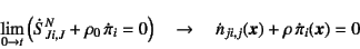 \begin{displaymath}
\lim_{0\to t}\left( \dot{S}^N_{Ji,J} + \rho_0 \dot{\pi}_i =...
...C!-- of nominal stress rate (m~i͑x)}%
\end{displaymath}