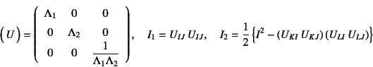 \begin{displaymath}
\matrx{U}=\left(\begin{array}{ccc}
\Lambda_1 & 0 & 0 \\
0 ...
...left(U_{KI} U_{KJ}\right)\left(U_{LI} U_{LJ}\right) \right\}
\end{displaymath}