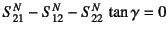 $S^N_{21}-S^N_{12}-S^N_{22} \tan\gamma=0$