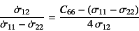 \begin{displaymath}
\dfrac{\dot{\sigma}_{12}}{\dot{\sigma}_{11}-\dot{\sigma}_{22...
...c{C_{66}-\left(\sigma_{11}-\sigma_{22}\right)}{4 \sigma_{12}}
\end{displaymath}