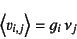 \begin{displaymath}
\left\langle v_{i,j}\right\rangle = g_i \nu_j
\end{displaymath}