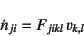 \begin{displaymath}
\dot{n}_{ji}=F_{jikl} v_{k,l}
\end{displaymath}